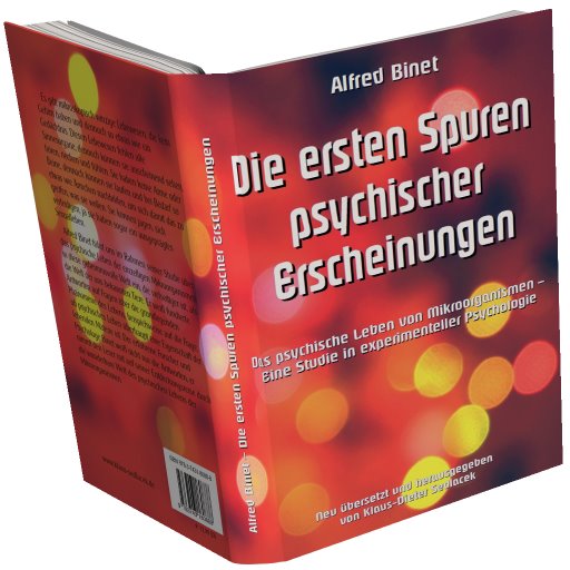 Die ersten Spuren psychischer Erscheinungen. Das psychische Leben von Mikroorganismen - Eine Studie in experimenteller Psychologie.